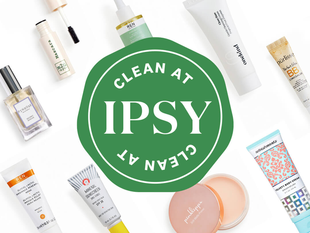 What Is Clean at IPSY, Our Clean Beauty Initiative IPSY