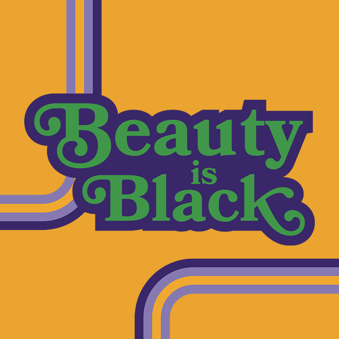 Colorful graphic image with text Beauty is Black