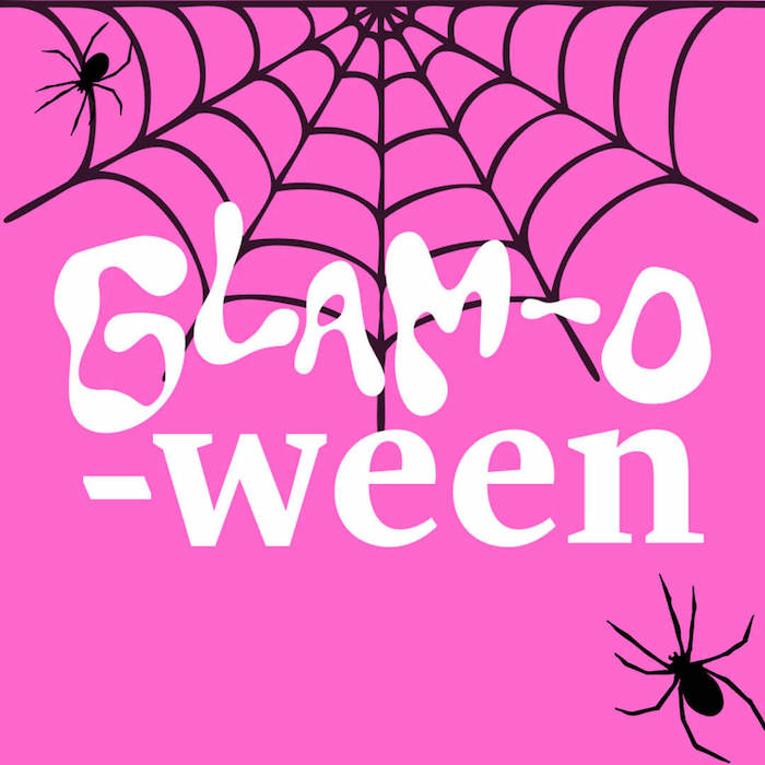 Hot pink background featuring spiderwebs with white text over top spelling Glam-o-ween in spooky font